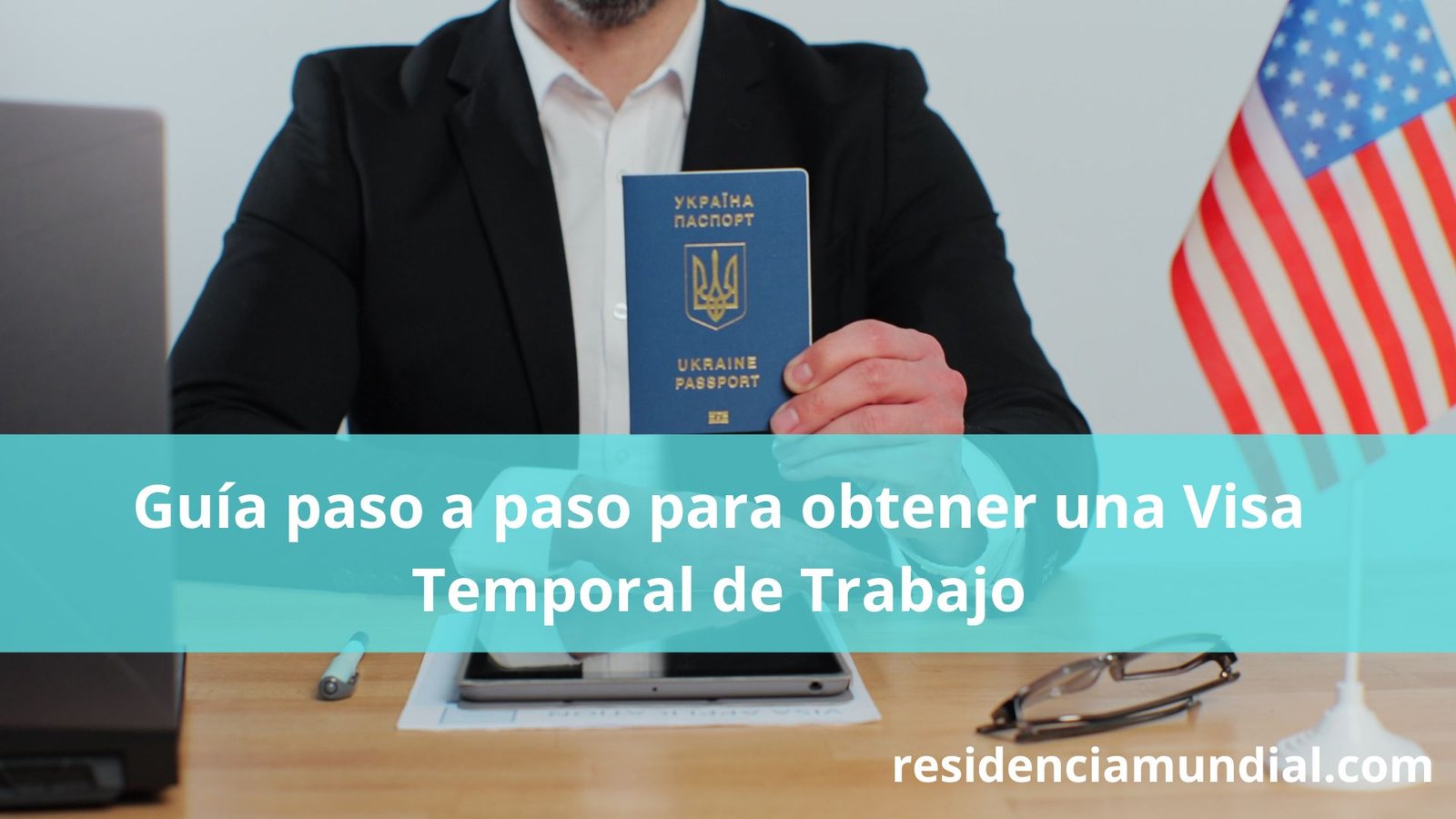 Guía paso a paso para obtener una Visa Temporal de Trabajo tramites