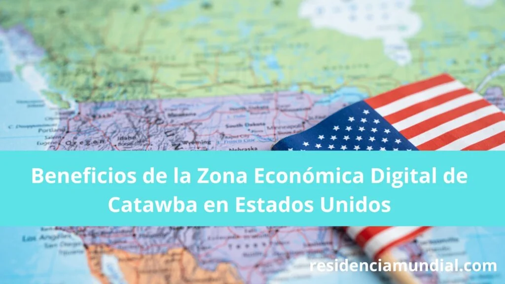 Beneficios de la Zona Económica Digital de Catawba en Estados Unidos