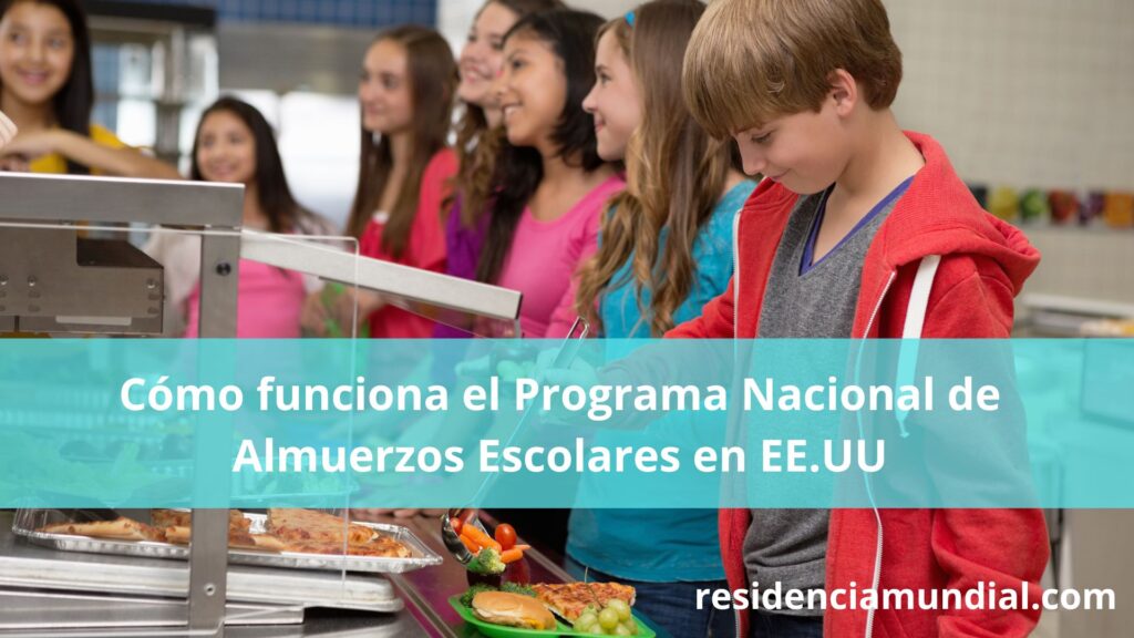 Cómo funciona el Programa Nacional de Almuerzos Escolares en EE.UU