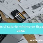 ¿Cuál es el salario mínimo en España en 2024?