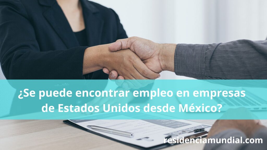 Encontrar empleo en empresas de Estados Unidos desde México