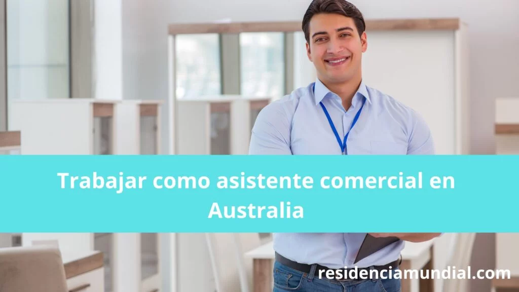 Trabajar como asistente comercial en Australia