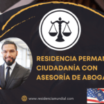 Residencia Permanente vs. Ciudadanía: Diferencias y Beneficios con Asesoría de Abogados